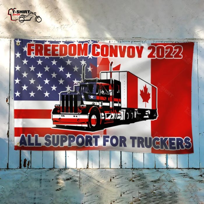 Freedom Convoy 2022 All Support For Truckers Canadian And American Flag Grommet Flag 4 12821737 1