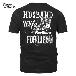 Husband And Wife Riding Partners For Life V2 Back Print T Shirt 56130812 1