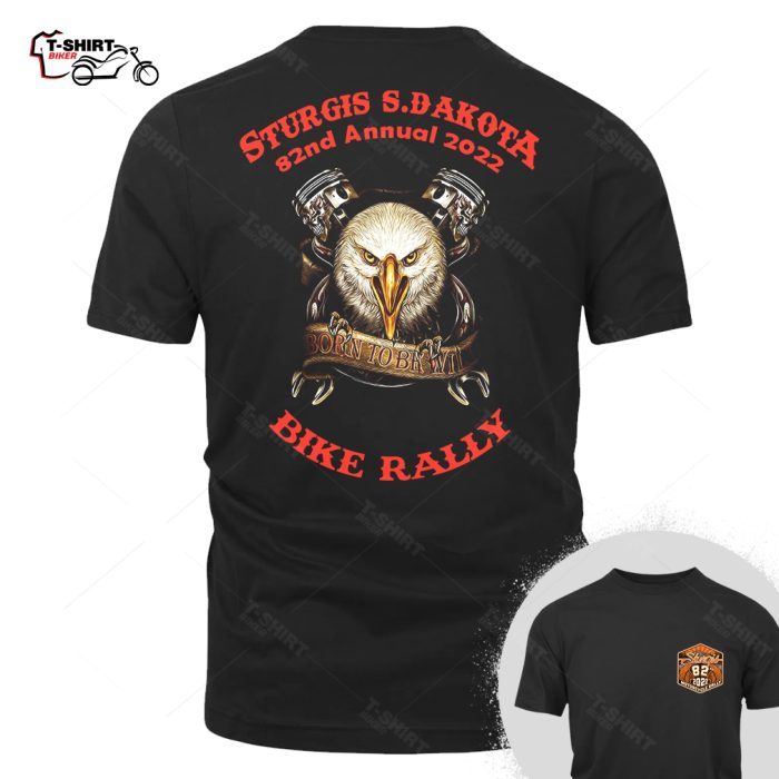 2022 Sturgis Motorcycle Rally Born To Be Wild T Shirt 96829237 1