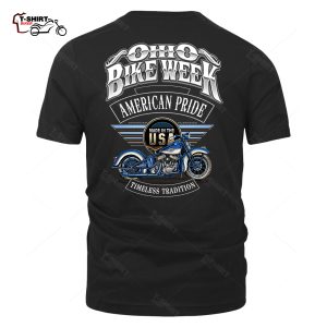2022 Ohio Bike Week American Pride Biker Timeless Tradition T Shirt 87220894