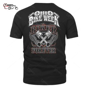 2022 Ohio Bike Week Biker Forever Men19s T Shirt 71103471