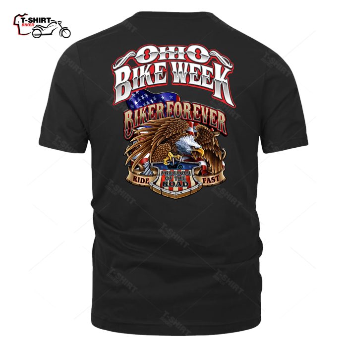 Ohio Bike Week Biker Forever Freedom Of The Road T Shirt 23975590 1