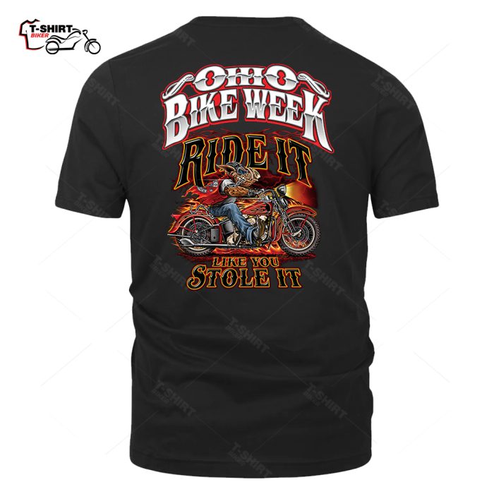 Ohio Bike Week Ride It Like You Stole It Hog T Shirt 82015384 1