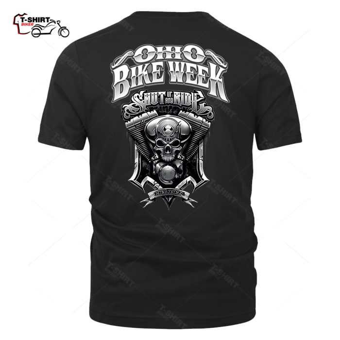 Ohio Bike Week Shut Up Ride V Twin Engine Skull Harley Biker T Shirt 50352318 1