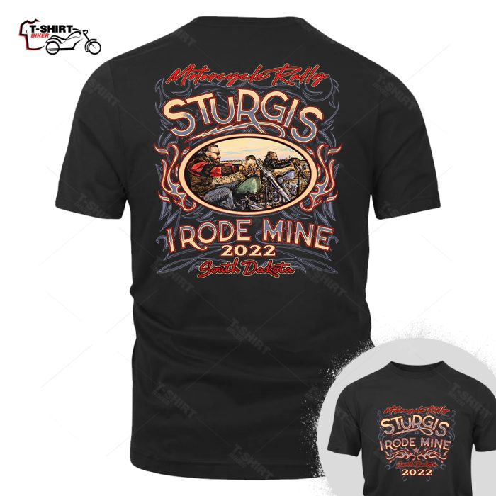 2022 Sturgis Black Hills Rally Rode Mine to Sturgis T Shirt 1 1750640 1