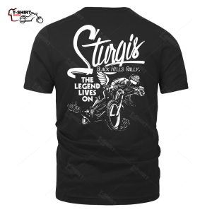Sturgis Biker Rally The Legend Lives On T Shirt 74955169 1