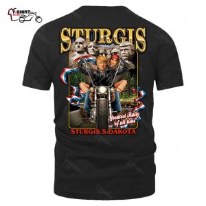 2022 Sturgis Rally Greatest Of All Time Time Donald Trump T Shirt 41332804 1