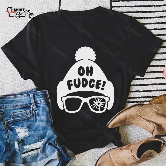 Oh Fudge T Shirt A Story Christmas 1