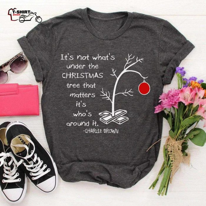 Its Not Whats Under The Christmas Tree That Matters Charlie Brown T Shirt 1