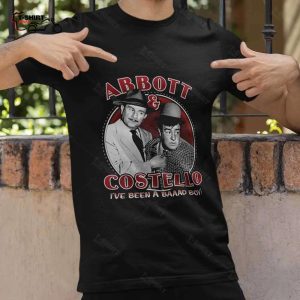 Abbott Costello Ive Been A Bad Boy T shirt 1