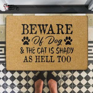 Beware Of Dog And The Cat Is Shady As Hell Too Coir Doormat 1