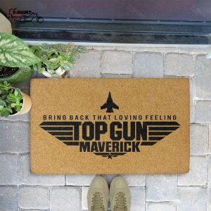 Bring Back That Loving Feeling Top Gun Maverick Coir Doormat 1