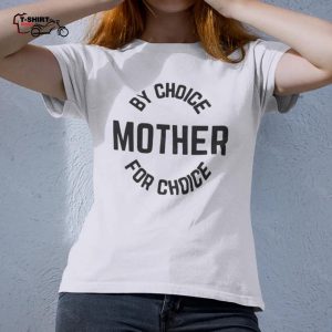 By Choice For Choice Pro Choice Shirt Roe V Wade 1
