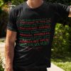 Christmas Vacation Rant T shirt 1