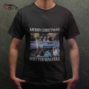 Cousin Eddie Merry Christmas Shitter Wasfull T shirt National Lampoons Christmas 1