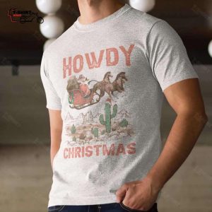 Cowboy Howdy Santa Christmas T Shirt 1