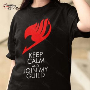 Fairy Tail Keep Calm And Join My Guild Vintage Anime Tee 1