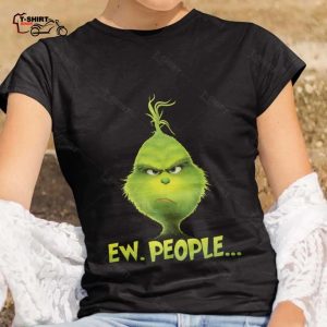 Ew People Christmas T shirt The Grinch 1