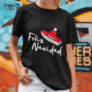 Feliz Navidad Merry Christmas Santa Hat T shirt 1