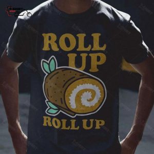 Fall Roll Up Cake Autumn T shirt 1