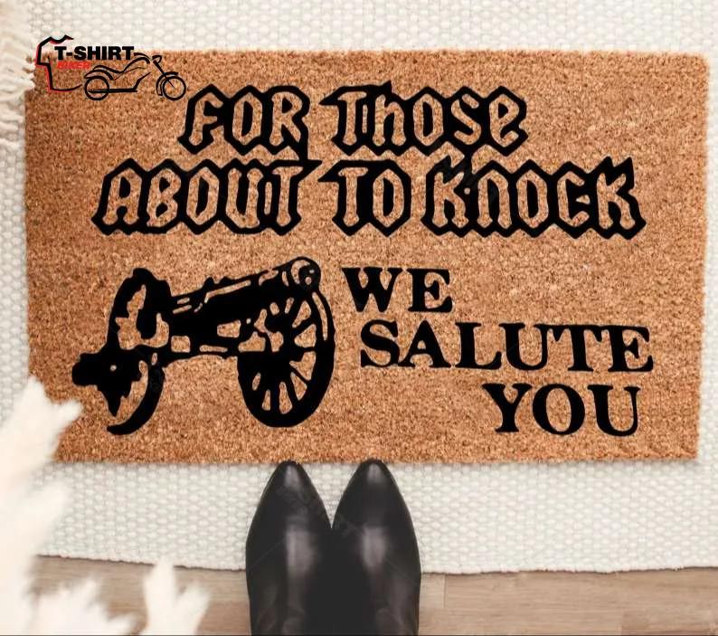For Those About To Knock We Salute You Halloween Coir Doormat For Those About To Knock We Salute You Halloween Coir Doormat