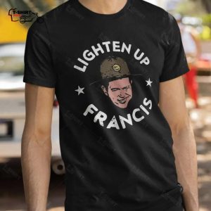 Francis Lighten Up Francis Vintage Movie T shirt 1