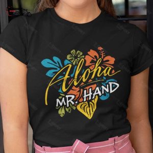 Fast Times At Ridgemont High Aloha Mr. Hand Vintage Movie T shirt 1