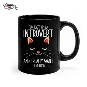 Fun Fact Im an Introvert and I Want to Go Home Sarcasm CatCeramic Mug 1