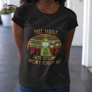 Free Hugs Just Kidding Dont Touch Me 80s T shirt The Grinch 1