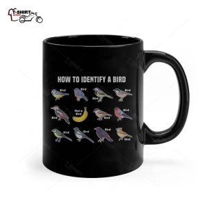 Funny Bird Watcher How To Identify A Bird Unique Birder Gift Ceramic Mug 1