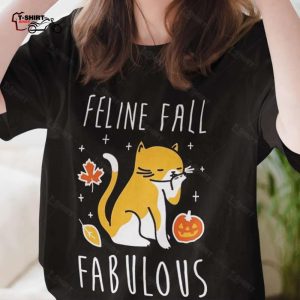 Feline Fall Fabulous Autumn T shirt 1