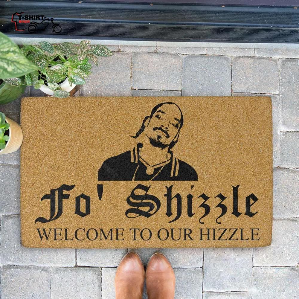 Fo' Shizzle Welcome To Our Hizzle Snoop Dog Coir Doormat Fo' Shizzle Welcome To Our Hizzle Snoop Dog Coir Doormat