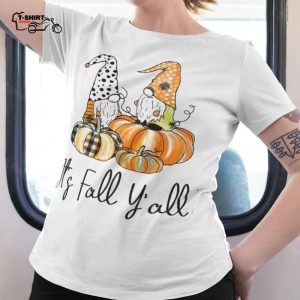 Gnome Pumpkin ItS Fall Yall Halloween Shirt 1