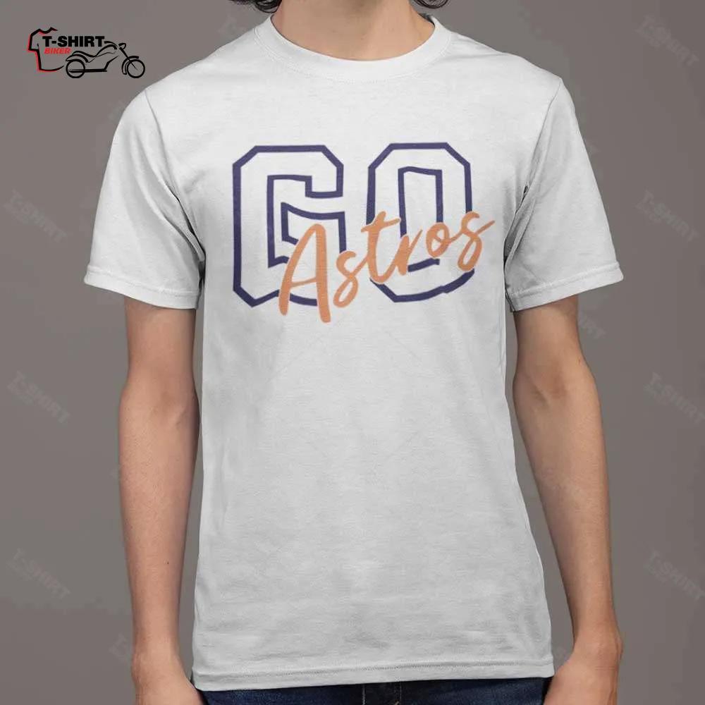Go Astros T-Shirt Houston Astros Go Astros T-Shirt Houston Astros