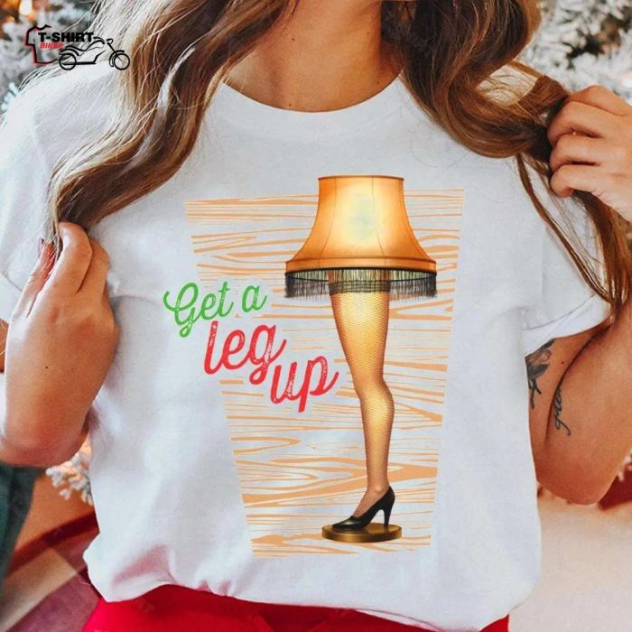 Get A Leg Up T Shirt A Story Christmas 1