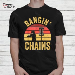 Disc Golf Shirt Player Bangin Chains 2
